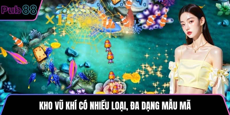 Kho vũ khí có nhiều loại, đa dạng mẫu mã
