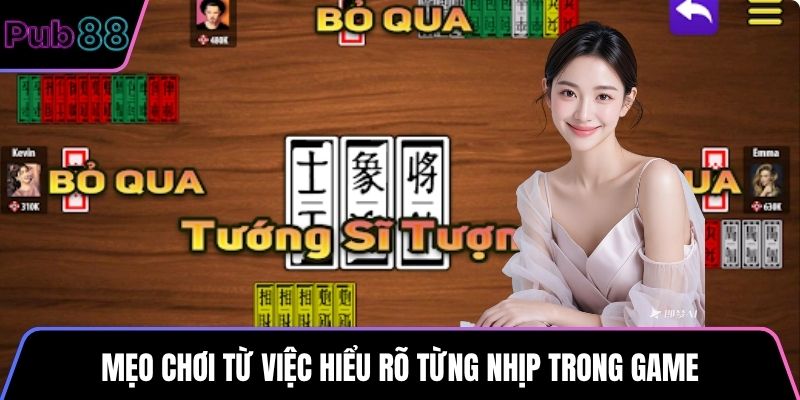 Mẹo chơi từ việc hiểu rõ từng nhịp trong game