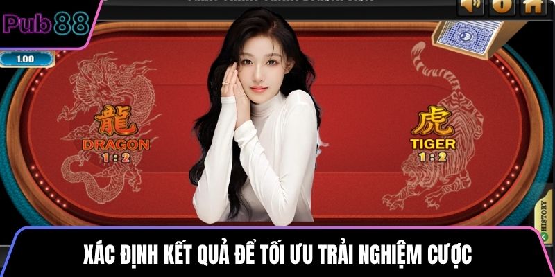 Xác định kết quả để tối ưu trải nghiệm cược