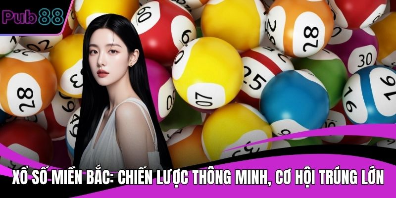 Xổ số miền bắc